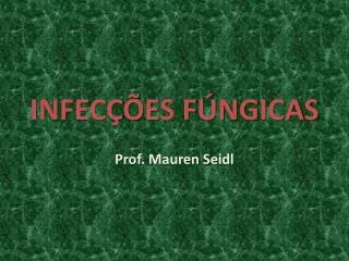 infec es f ngicas