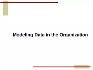 Modeling Data in the Organization