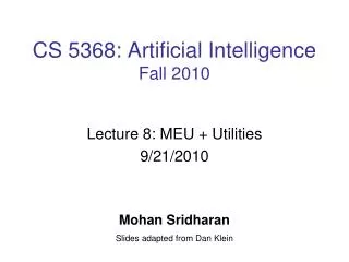 CS 5368: Artificial Intelligence Fall 2010