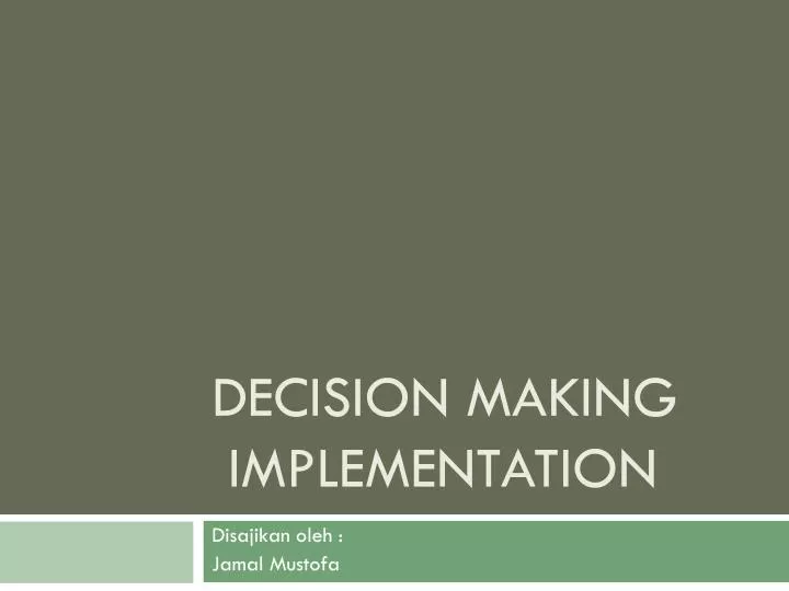 decision making implementation
