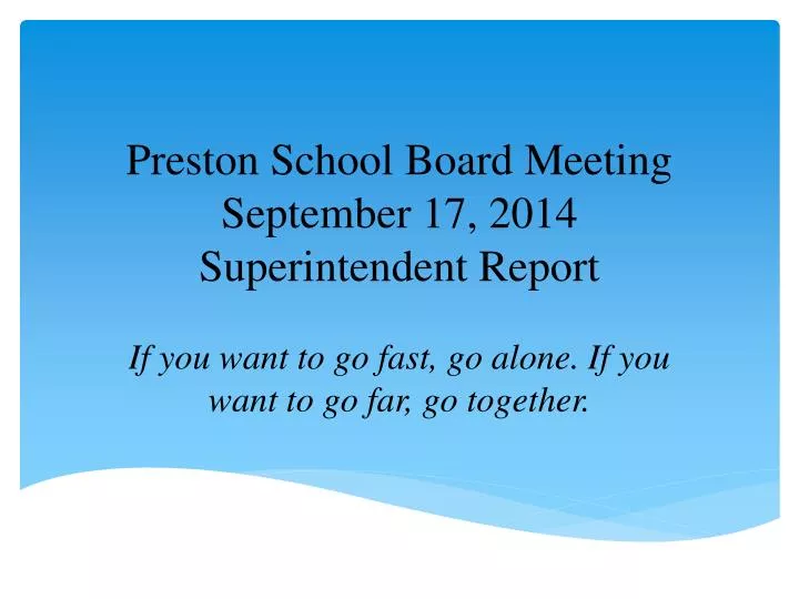 preston school board meeting september 17 2014 superintendent report