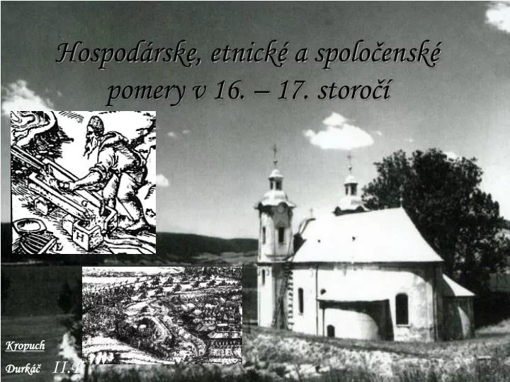 hospod rske etnick a spolo ensk pomery v 16 17 storo