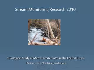 a Biological Study of Macroinvertebrates in the Leibert Creek