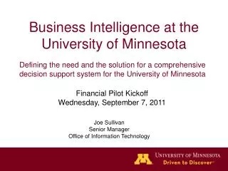 Business Intelligence at the University of Minnesota