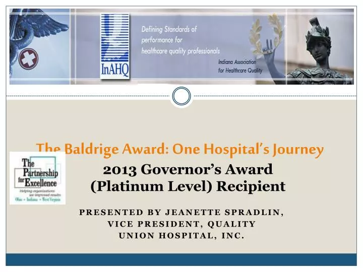 the baldrige award one hospital s journey