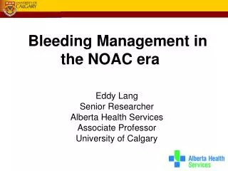 Bleeding Management in the NOAC era