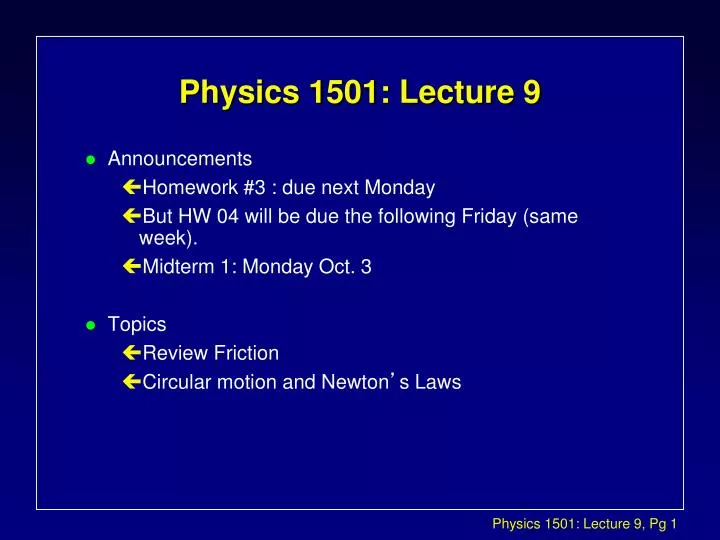 physics 1501 lecture 9