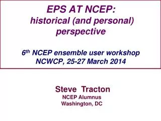 Steve Tracton NCEP Alumnus Washington, DC