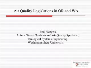Air Quality Legislations in OR and WA