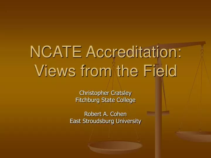 ncate accreditation views from the field