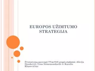 europos u imtumo strategija