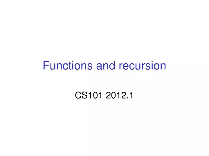 functions and recursion