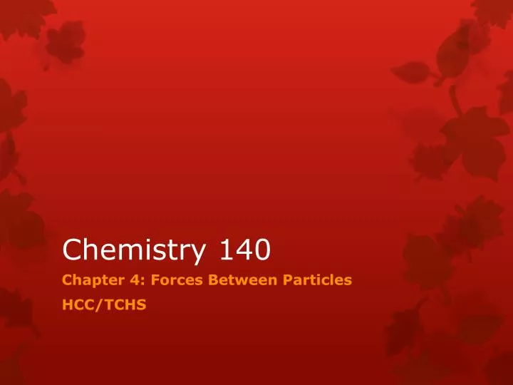 chemistry 140