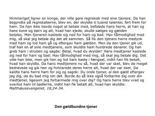 den g ldbundne tjener