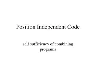 Position Independent Code