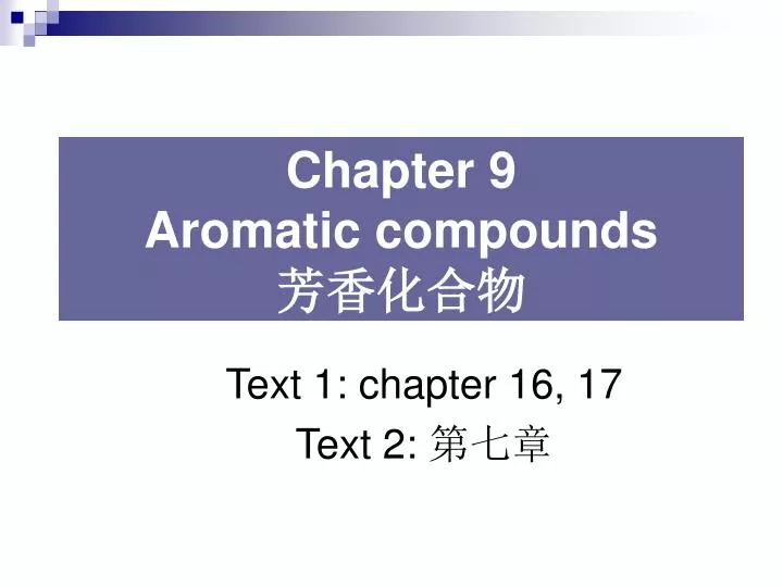 chapter 9 aromatic compounds