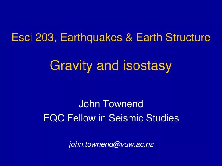 esci 203 earthquakes earth structure gravity and isostasy