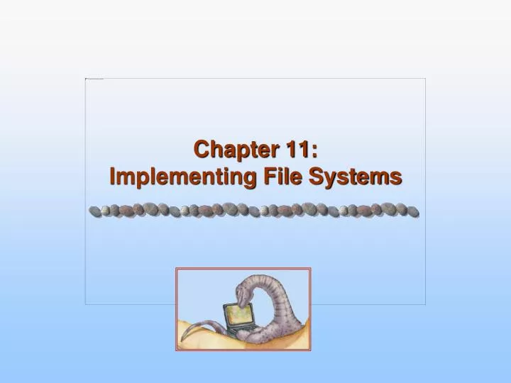 chapter 11 implementing file systems