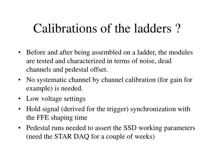 calibrations of the ladders