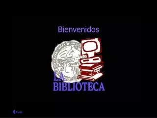 bienvenidos