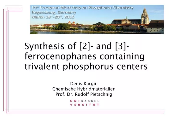 synthesis of 2 and 3 ferrocenophanes containing trivalent phosphorus centers