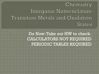 Chemistry Inorganic Nomenclature Transition Metals and Oxidation States