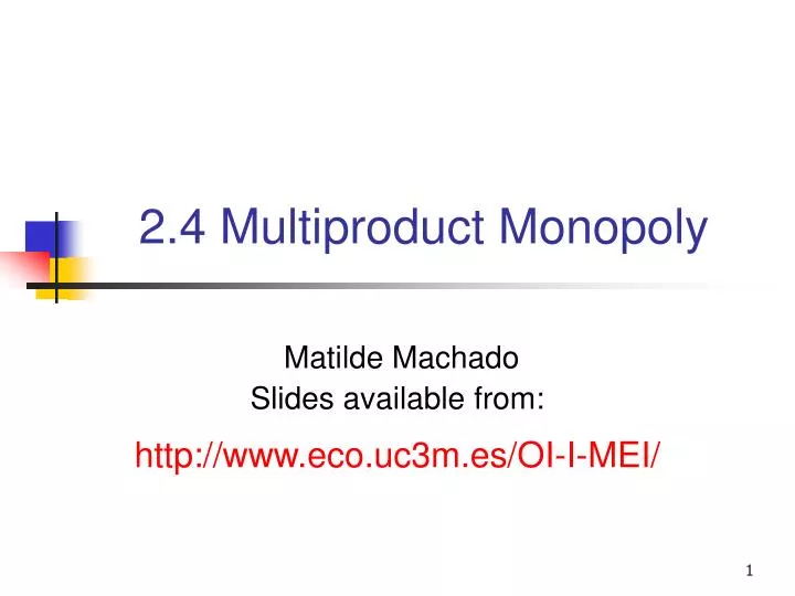 2 4 multiproduct monopoly