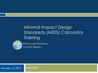 Minimal Impact Design Standards (MIDS) Calculator Training