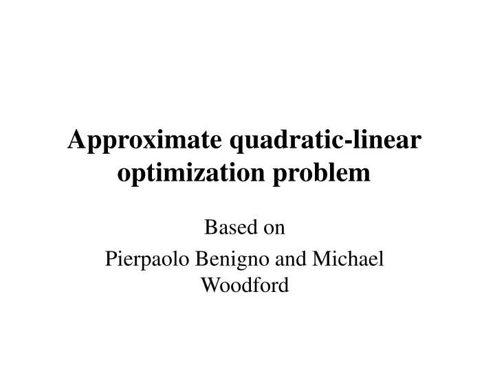 approximate quadratic linear optimization problem