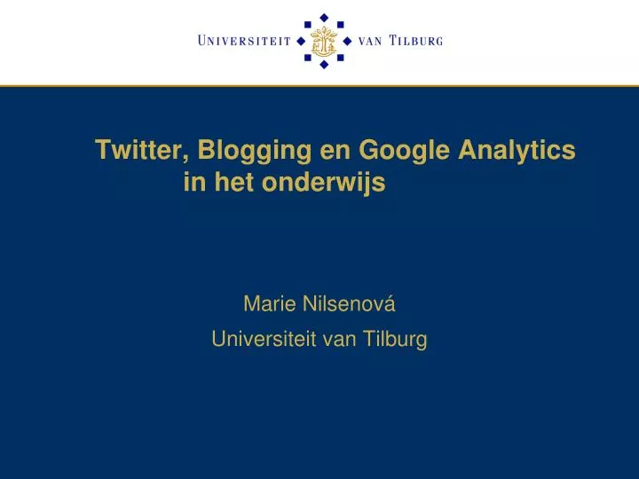 twitter blogging en google analytics in het onderwijs