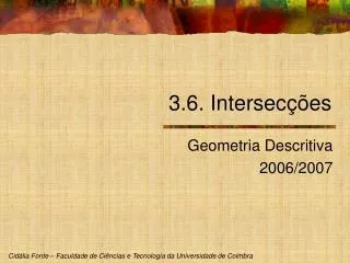 3 6 intersec es