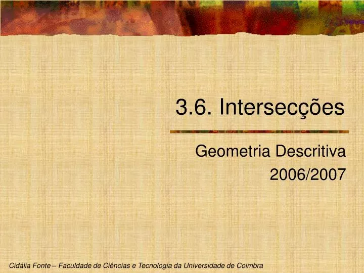 3 6 intersec es