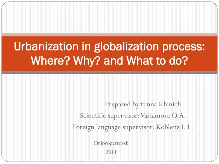 urbanization in globalization process where why and what to do