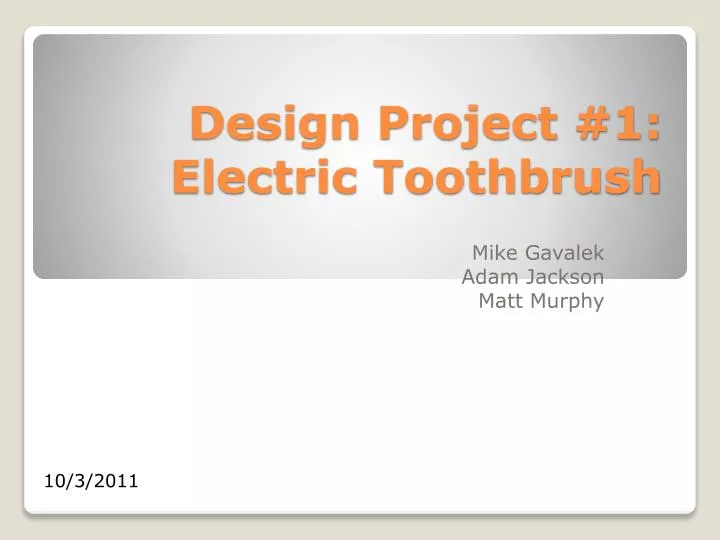 design project 1 electric toothbrush