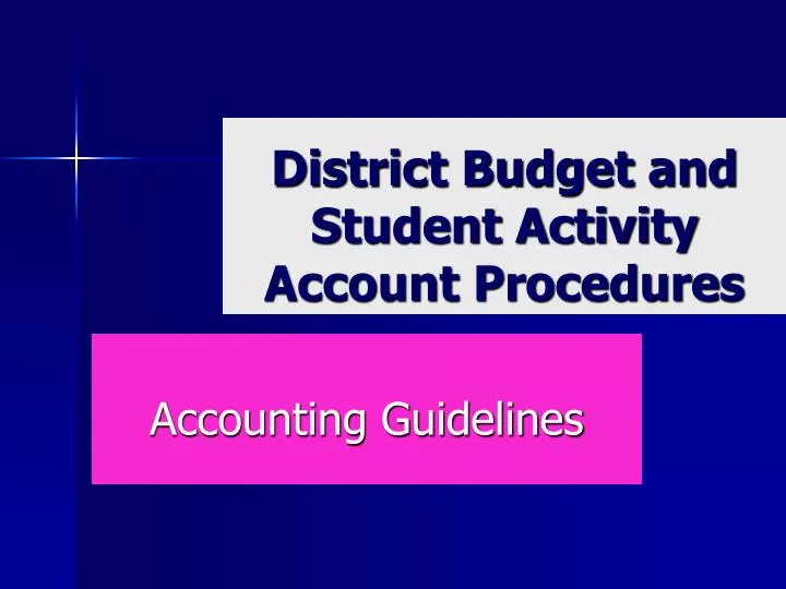 district budget and student activity account procedures