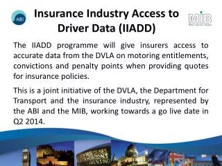 Insurance Industry Access to Driver Data ( IIADD )