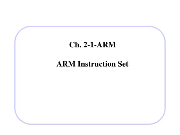 ch 2 1 arm arm instruction set