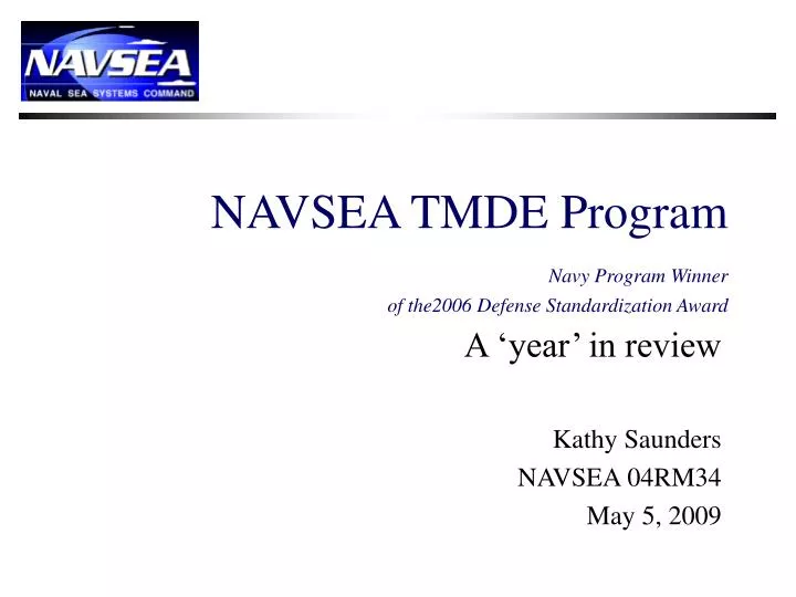 navsea tmde program navy program winner of the2006 defense standardization award