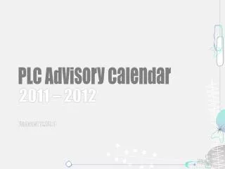 PLC Advisory Calendar