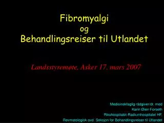 fibromyalgi og behandlingsreiser til utlandet