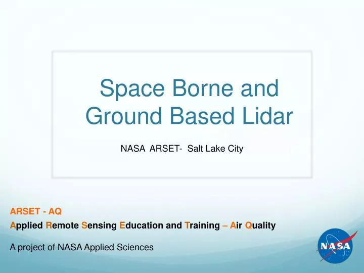 space borne and ground based lidar