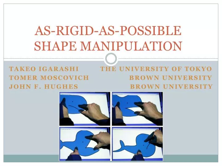 as rigid as possible shape manipulation