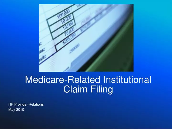 medicare related institutional claim filing
