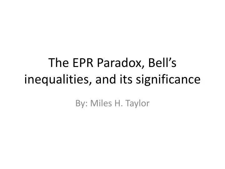the epr paradox bell s inequalities and its significance