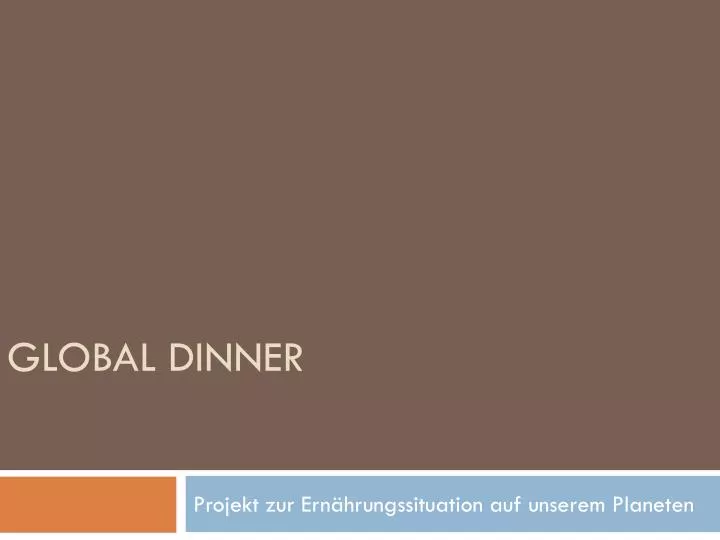 global dinner