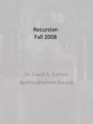 Recursion Fall 2008