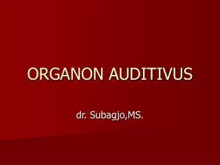 organon auditivus