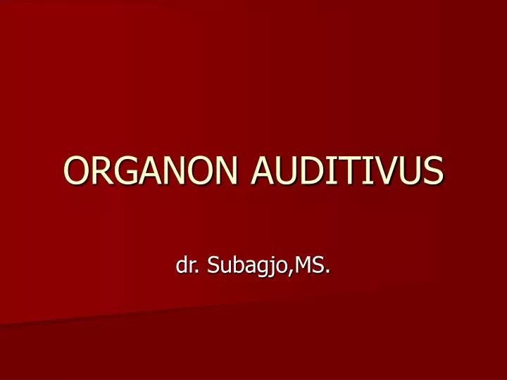organon auditivus