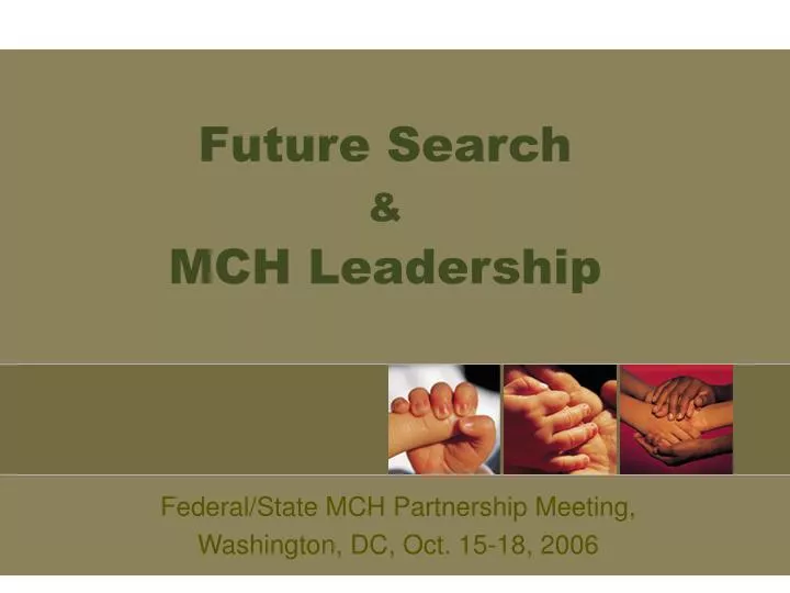 future search mch leadership