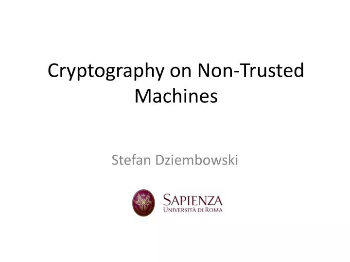 cryptography on non trusted machines